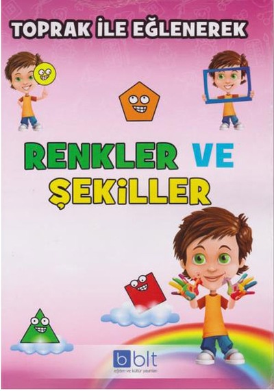 Bulut - Toprak ile Eğlenerek Renkler ve Şekiller