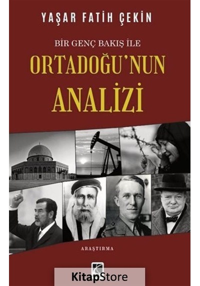 Ortadoğu'nun Analizi - Bir Genç Bakış ile - Yaşar Fatih Çekin - Çıra Yayınları