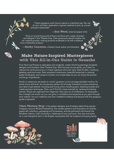 Painting Nature With Clare: Create Beautiful Gouache Motifs Of The Garden, Countryside, Sea, River And Forest