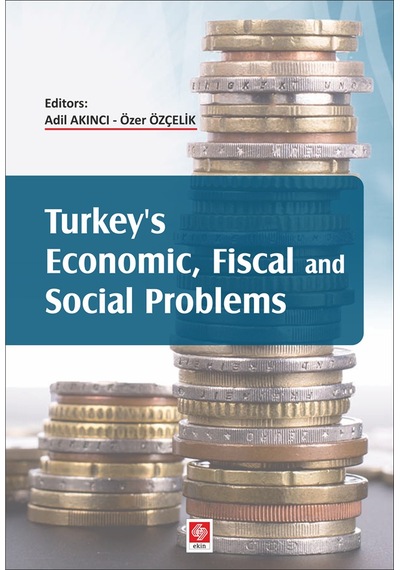 Turkeys Ekonomic Fiscal and Social Problems - Adil Akıncı - Ekin Basım Yayın