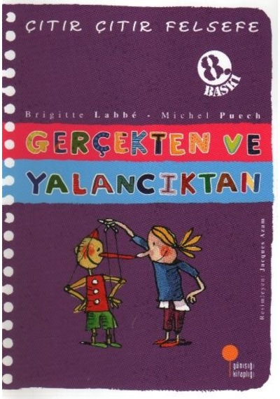 Çıtır Çıtır Felsefe 3 - Gerçekten Ve Yalancıktan - Ybve-660403