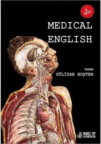 MEDICAL ENGLISH / Gülizar Hoşten