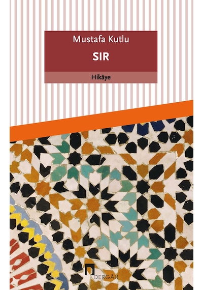 Sır / Mustafa Kutlu /