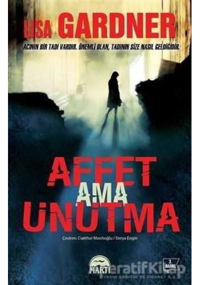 Affet Ama Unutma - Lisa Gardner - Martı Yayınları