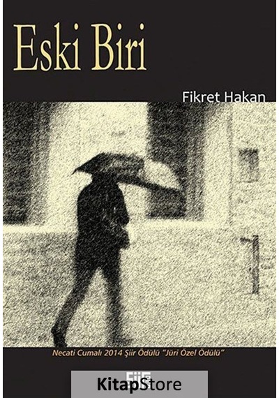 Eski Biri - Fikret Hakan - Şiirden Yayınları