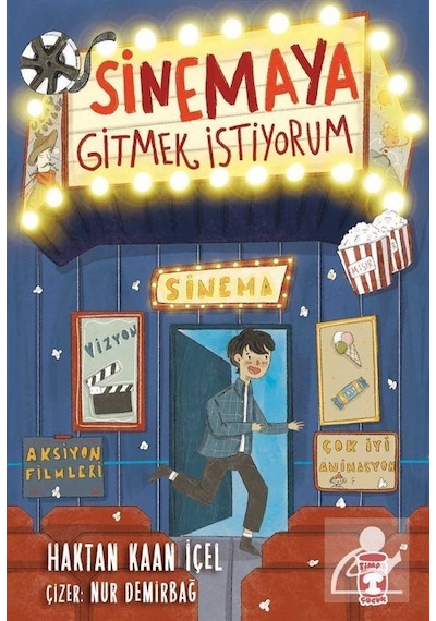 Sinemaya Gitmek İstiyorum / Haktan Kaan İçel