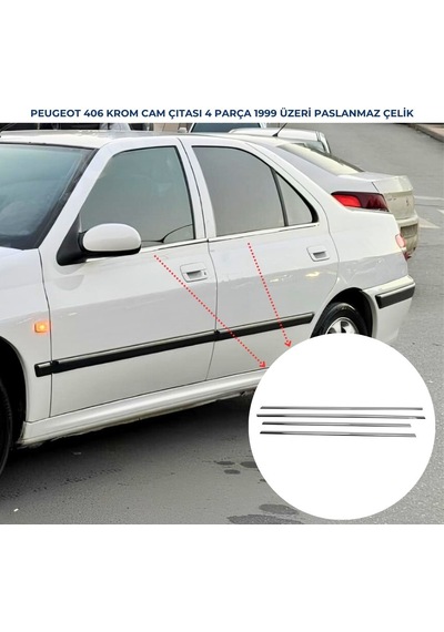 Ebal Otomotiv Peugeot 406 Krom Cam Çıtası 4 prç. 1999 Üzeri P. Çelik