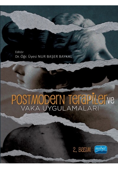 Postmodern Terapiler ve Vaka Uygulamaları- Nobel Akademik Yayıncılık