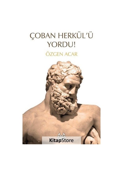 Çoban Herkül'ü Yordu! - Özgen Acar - Arkadaş Yayıncılık