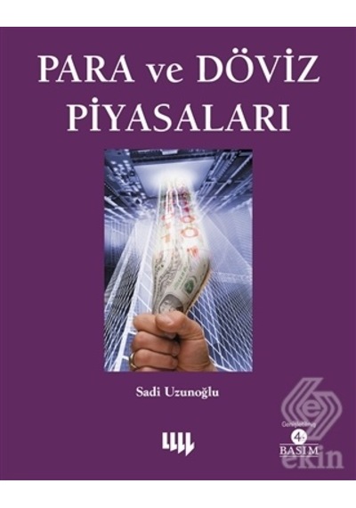 Para ve Döviz Piyasaları - Doç.Dr.Sadi Uzunoğlu - Literatür Yayıncılık