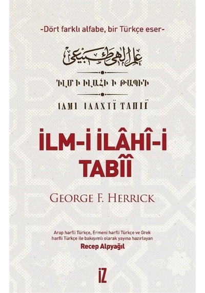 İlm-i İlahî-i Tabîî / George F. Herrick