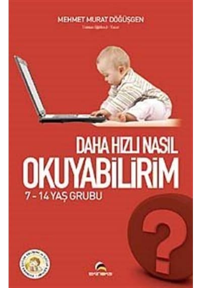 Daha Hızlı Nasıl Okuyabilirim? - 7-14 Yaş Grubu - Mehmet Murat Döğüşgen - Ekinoks
