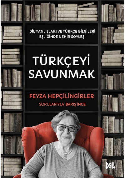 Türkçeyi Savunmak - Deli Dolu