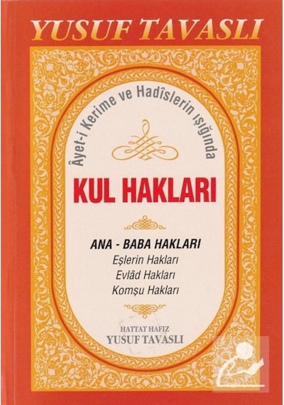 Ayet-i Kerime ve Hadislerin Işığında Kul Hakları (B44) - Yusuf Tavaslı - Tavaslı
