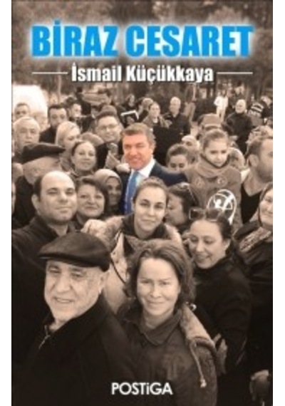 Biraz Cesaret - İsmail Küçükkaya - Postiga