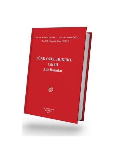 Türk Özel Hukuku Cilt Iıı Aile Hukuku Sku: Smgstkb34bc42ed3
