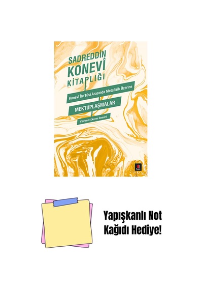 Konevi İle Tûsi Metafizik Üzerine Mektuplaşmalar + Yapışkanlı Not Kağıdı