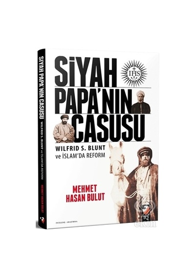 Siyah Papa'nın Casusu - Mehmet Hasan Bulut - IQ Kültür Sanat Yayıncılık