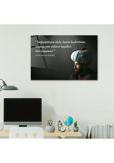Decorita Fatih Sultan Mehmet Fsm Cam Tablo Fatih'in Kudreti