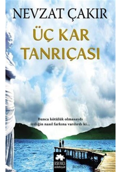 Üç Kar Tanrıçası - Nevzat Çakır - Eksik Parça
