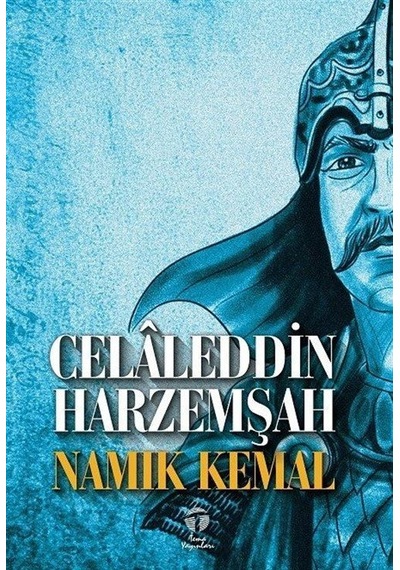 Celaleddin Harzemşah / Namık Kemal