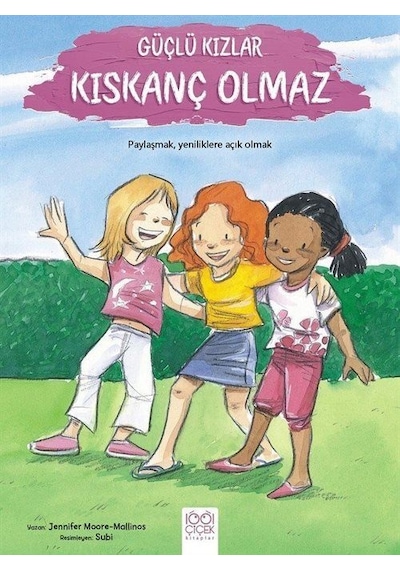 Güçlü Kızlar Kıskanç Olmaz / Jennifer Moore Mallions