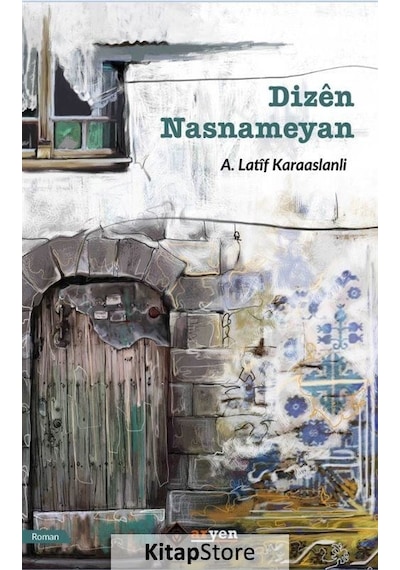 Dizen Nasnameyan - A. Latif Karaaslanli - Aryen