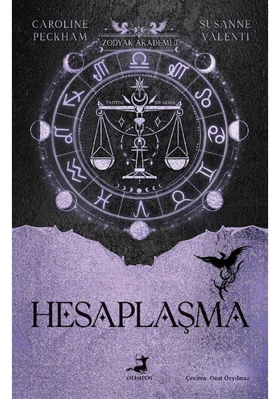 Zodyak Akademi 3 : Hesaplaşma / Caroline Peckham