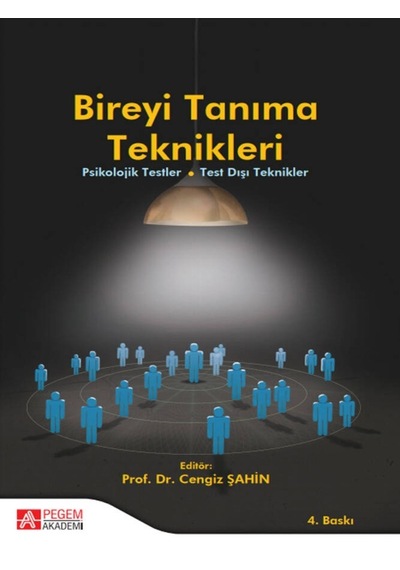 Pegem Akademi Yayıncılık - Bireyi Tanıma Teknikleri
