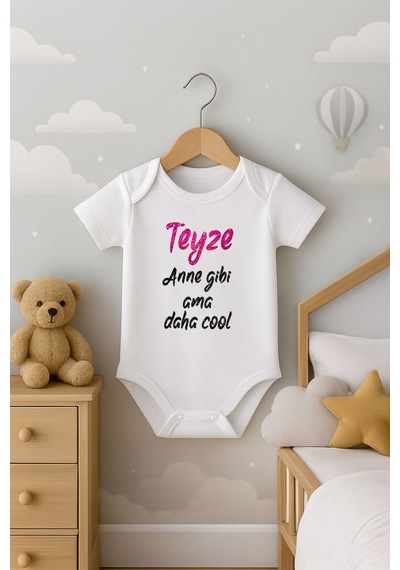 Teyze Anne Gibi Ama Daha Cool Yazılı Kısa Kollu Bebek Body Zıbın