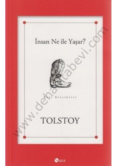 Insan Ne Ile Yaşar Lev Nikolayeviç Tolstoy N11.46054