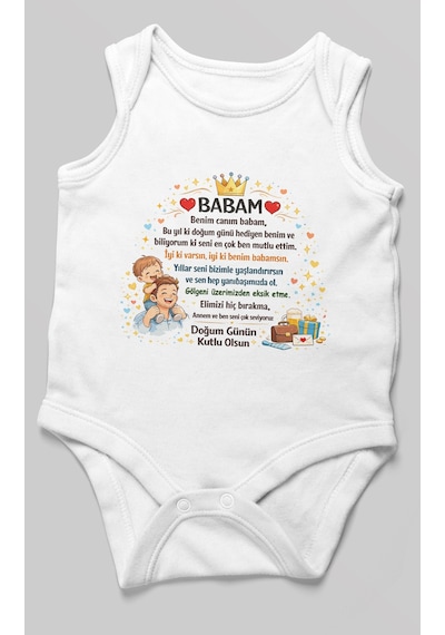 Morivokids Babam Doğum Günün Kutlu Olsun Sıfır Kollu Bebek Zıbını %100 Pamuk Beyaz