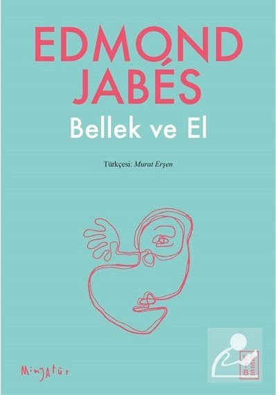Bellek ve El - Edmond Jabes - Ketebe