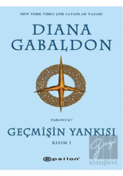 Geçmişin Yankısı Kısım I - Diana Gabaldon - Epsilon Yayınevi