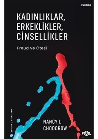 Kadınlıklar, Erkeklikler, Cinsellikler / Nancy J. Chodorow