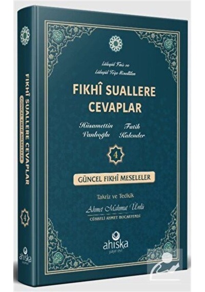 Fıkhi Suallere Cevaplar 4. Cilt / Hüsamettin Vanlıoğlu 9786257524063