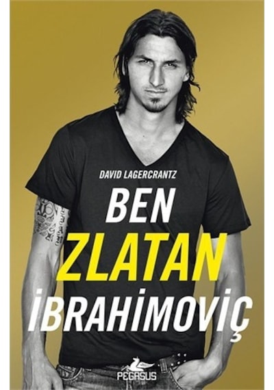 Ben Zlatan İbrahimoviç- Pegasus