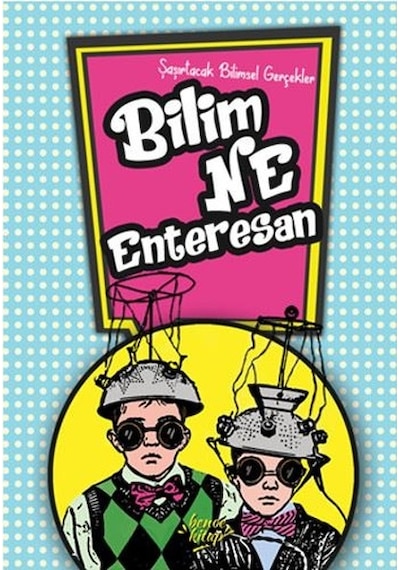Bilim Ne Enteresan - Ceren Erdoğan - Bence Kitap