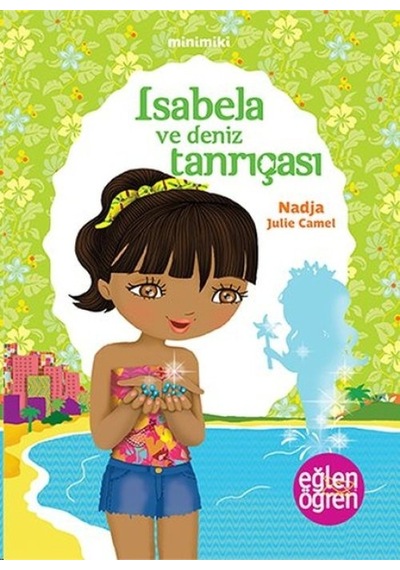 Minimiki 6 - Isabela Ve Deniz Tanrıçası - Qhdh-822319