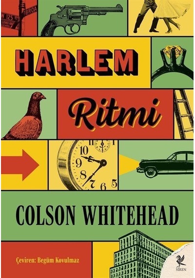 Harlem Ritmi - Colson Whitehead - Siren Yayınları