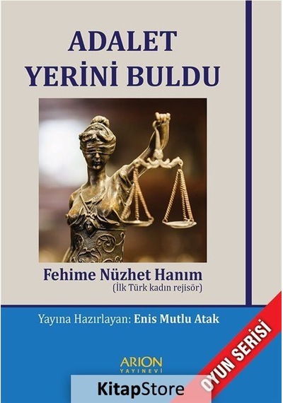 Adalet Yerini Buldu - Fehime Nüzhet Hanım - Arion Yayınevi