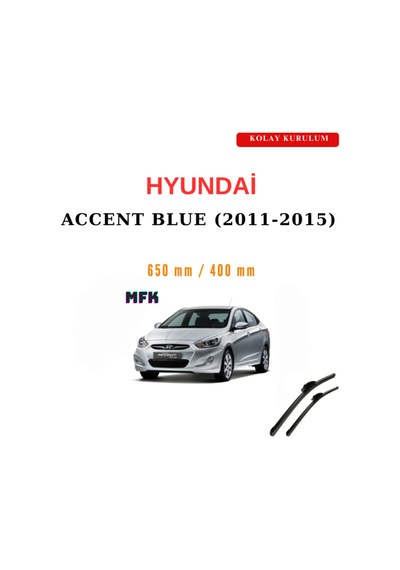 Hyundai Accent Blue 2011-2015 Araca Özel Silecek