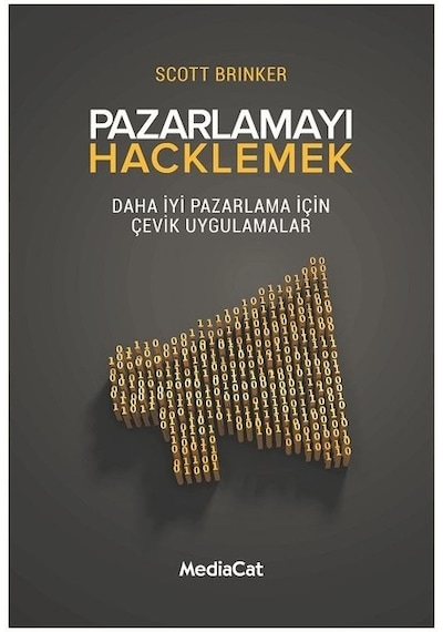 Pazarlamayı Hacklemek - Scott Brinker - MediaCat Yayıncılık