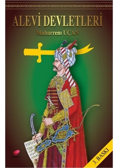 Alevi Devletleri - Muharrem Uçan - Kalender Yayınevi