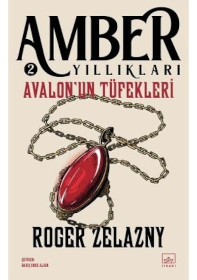 Avalon Un Tüfekleri Amber Yıllıkları 2 + Bu Ölümsüz