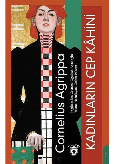Kadınların Cep Kahini - Ladies Oracle - Cornelius Agrippa - Dorlion Yayınevi