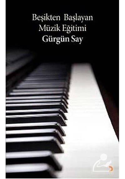 Beşikten Başlayan Müzik Eğitimi - Gürgün Say - Cinius