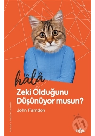 Hala Zeki Olduğunu Düşünüyor musun?  - John Farndon  - Fol Kitap