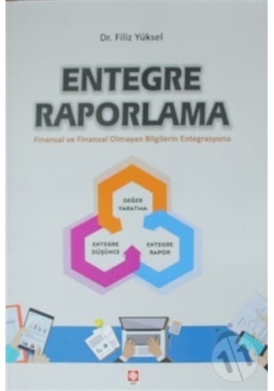 Entegre Raporlama - Filiz Yüksel - Ekin Basım Yayın