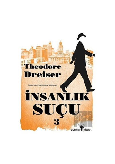 İnsanlık Suçu 3 Ayrıksı Kitap - Ayrıksı Kitap